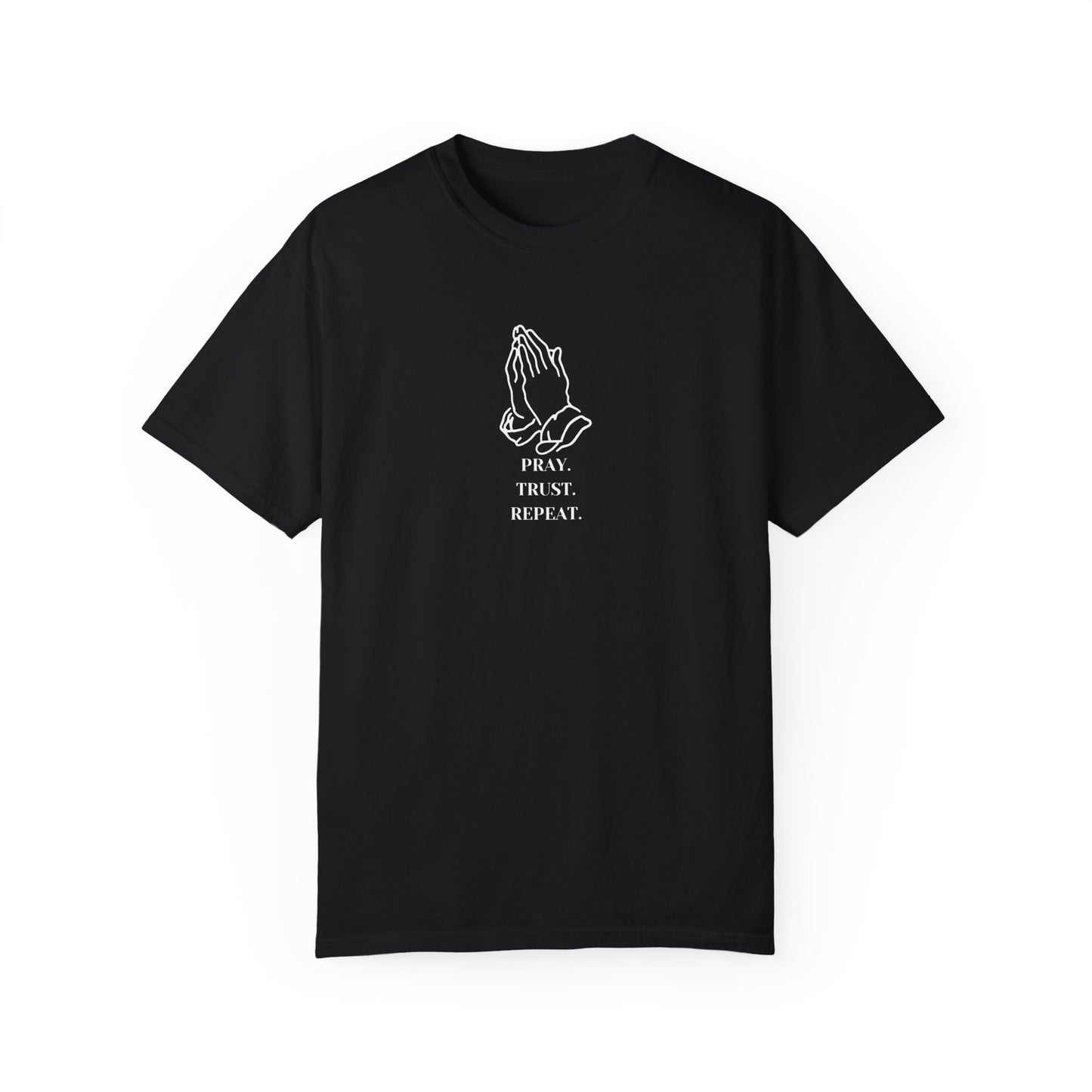 Pray. Trust. Repeat. Tee