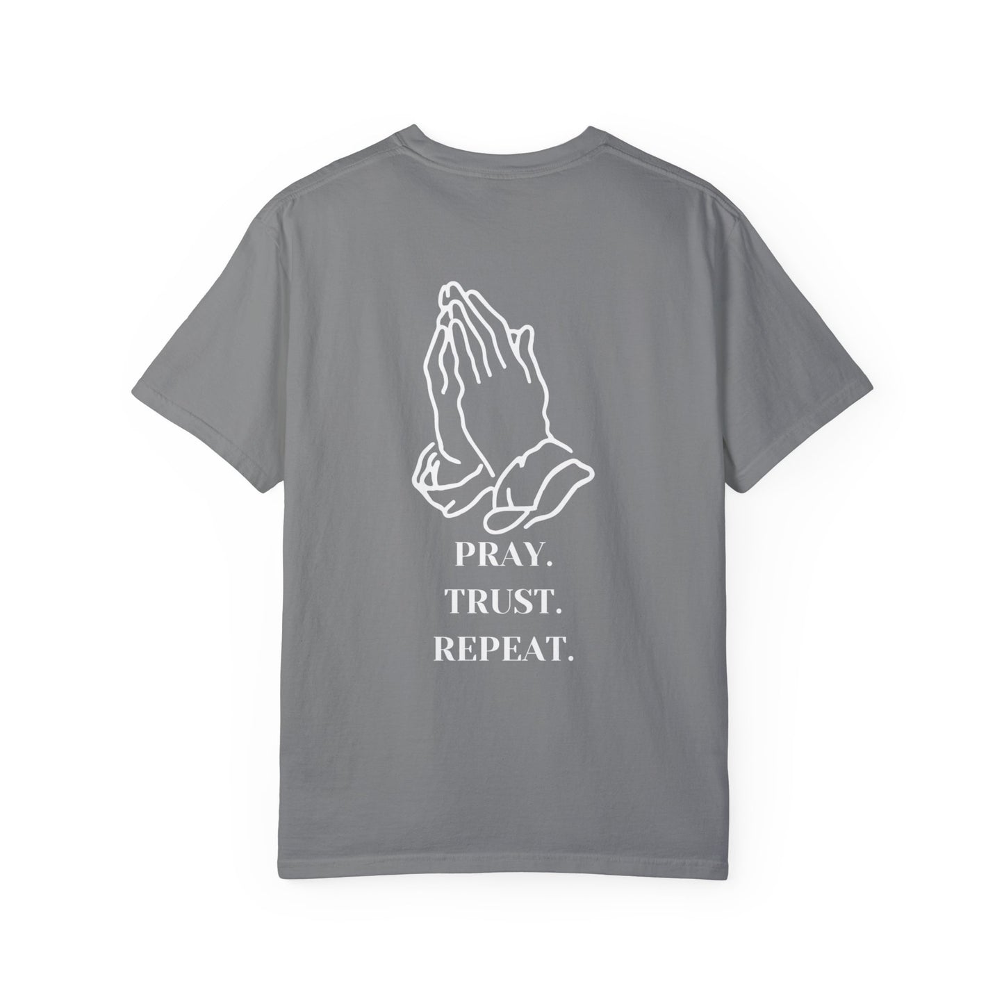 Pray. Trust. Repeat. Tee