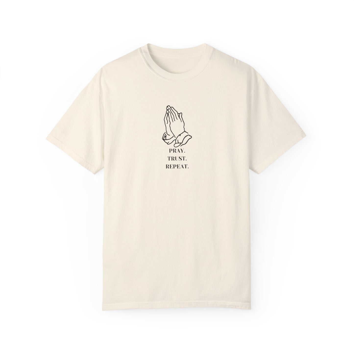 Pray. Trust. Repeat. Tee