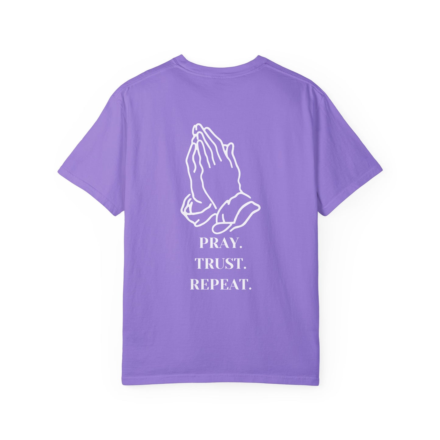 Pray. Trust. Repeat. Tee