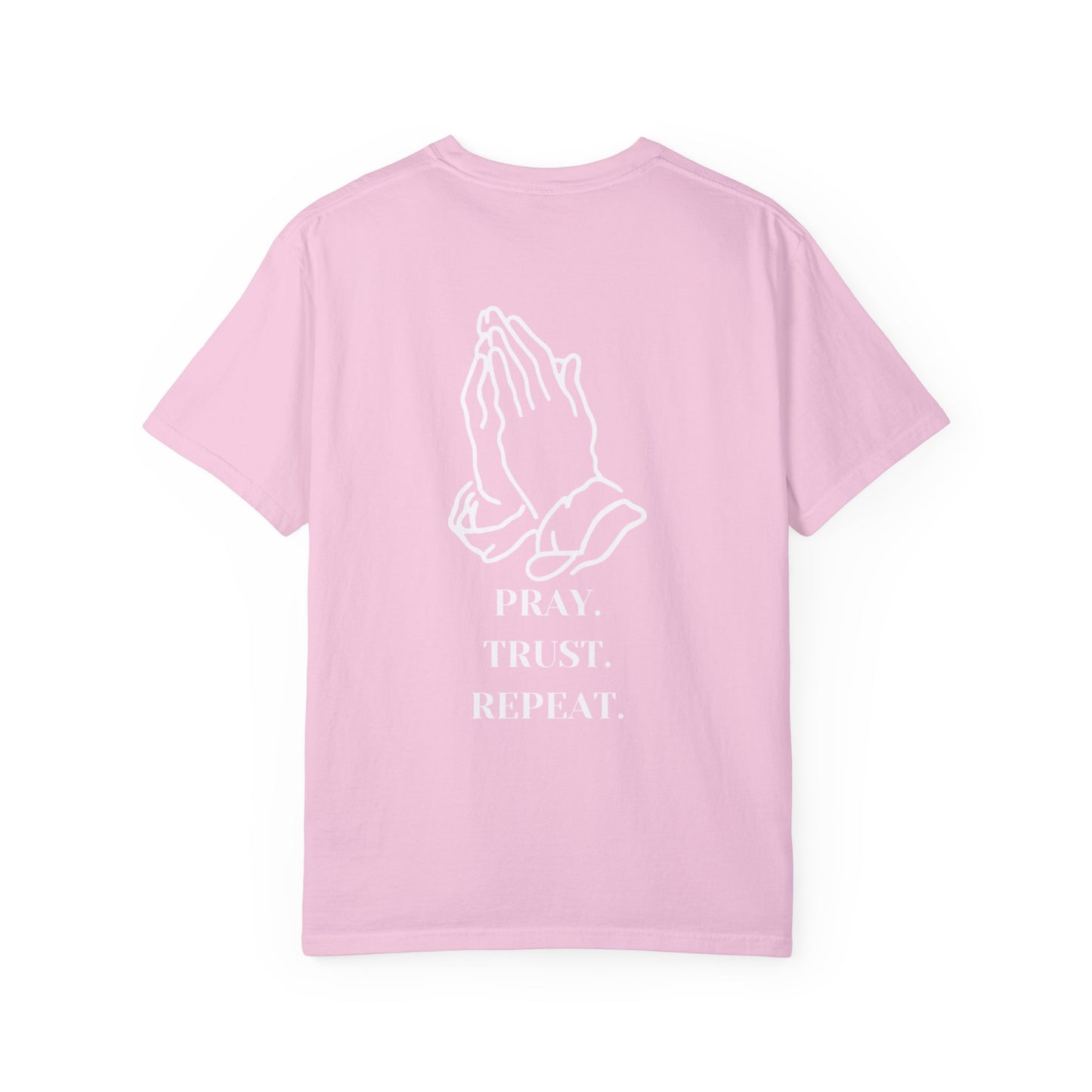Pray. Trust. Repeat. Tee