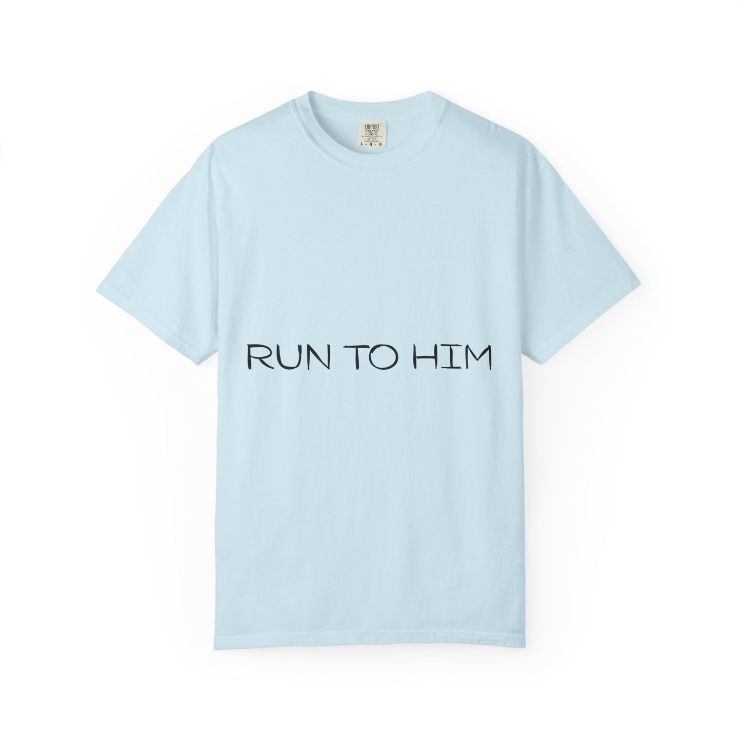 Run to Him Tee